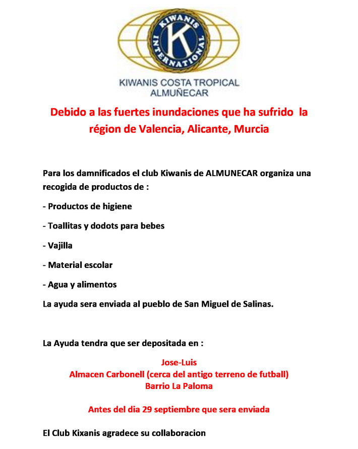 El Club Kiwanis Costa Tropical con sede en Almucar pide ayuda material para los pueblos de levante en los que las tormentas han arrasado todo lo que tenan.