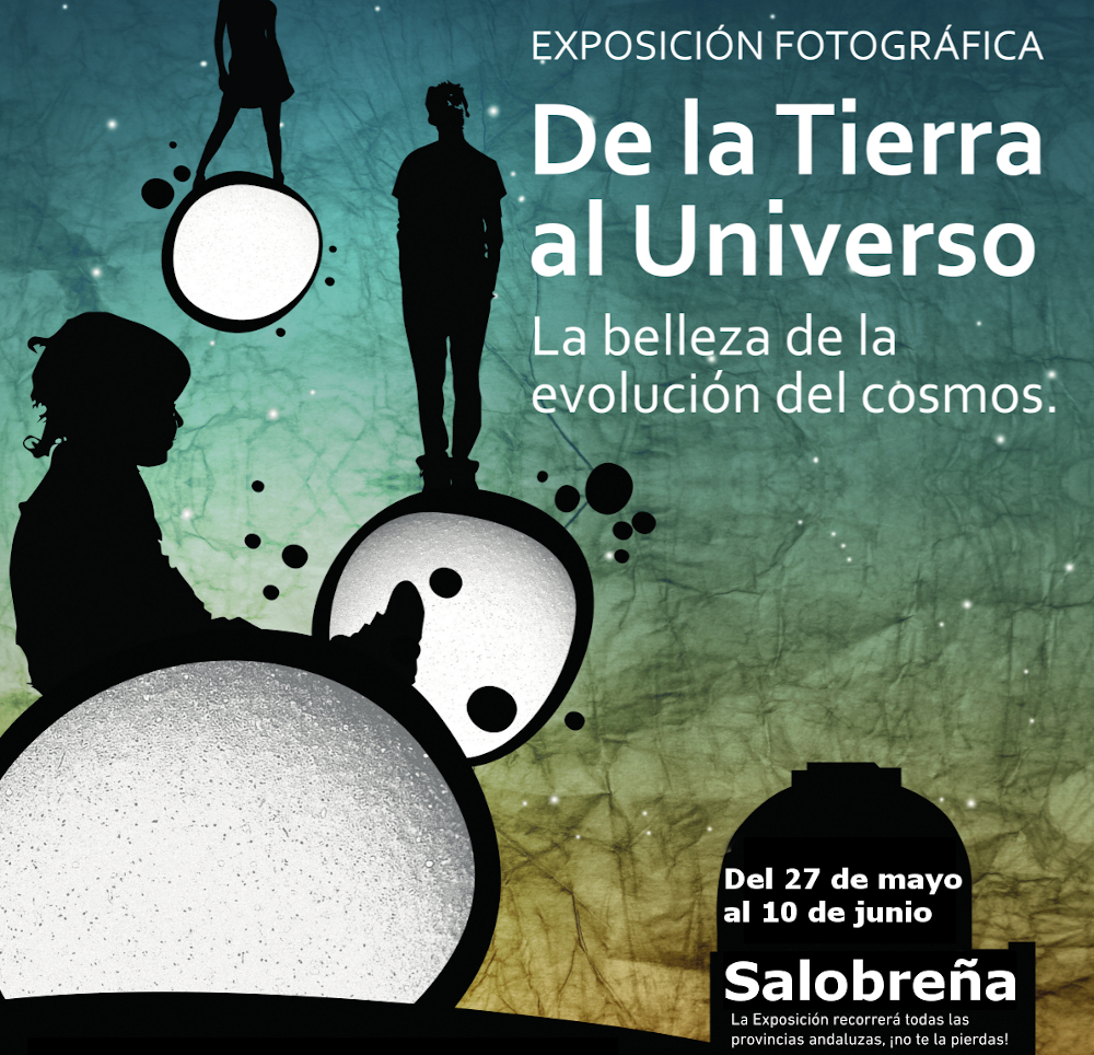 La exposicin De la Tierra al Universo, la belleza de la evolucin del Cosmos muestra en Salobrea imgenes de observatorios del mundo
